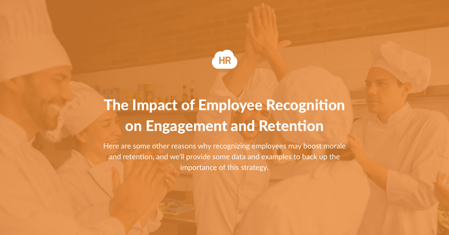 The Impact Of Employee Recognition On Engagement And Retention | HR Cloud